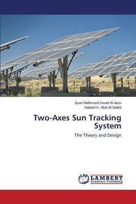 Two-Axes Sun Tracking System 3659461644 Book Cover