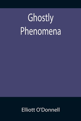 Ghostly Phenomena 9355897375 Book Cover