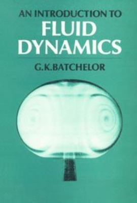 An Introduction to Fluid Dynamics 8185618240 Book Cover