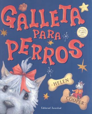 Galleta Para Perros [Spanish] 8426137059 Book Cover