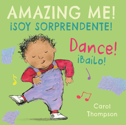 ¡Bailo!/Dance!: ¡Soy Sorprendente!/Amazing Me! [Spanish] 1786282992 Book Cover