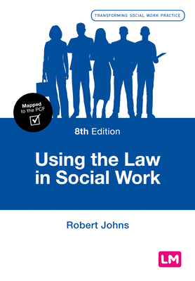 Using the Law in Social Work 1526488159 Book Cover
