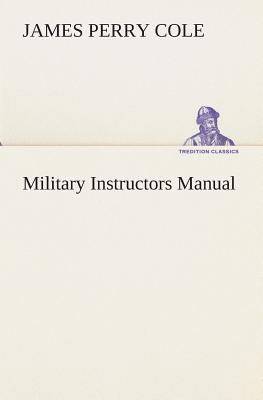Military Instructors Manual 3849513718 Book Cover