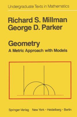 Geometry: A Metric Approach with Models (Underg... 038790610X Book Cover