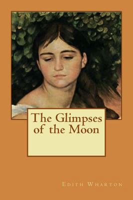 The Glimpses of the Moon 1721251111 Book Cover