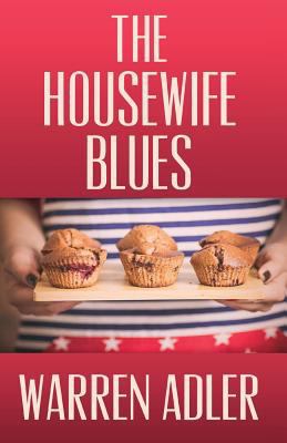 The Housewife Blues 1532982615 Book Cover