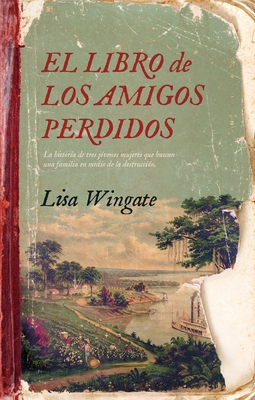 Libro de Los Amigos Perdidos, El [Spanish] 8416517452 Book Cover