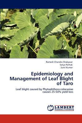 Epidemiology and Management of Leaf Blight of Taro 3848402823 Book Cover