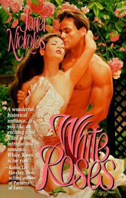 White Roses (Leisure Romance) B002Q8FG6W Book Cover
