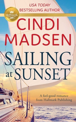 Sailing at Sunset: A Feel-Good Romance from Hal... 195221047X Book Cover