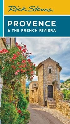 Rick Steves Provence & the French Riviera 1641714778 Book Cover