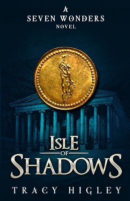 Isle of Shadows (Seven Wonders Novels)            Book Cover