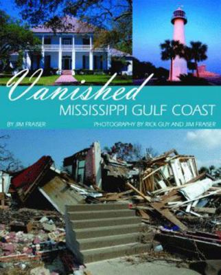 Vanished Mississippi Gulf Coast 1589803469 Book Cover