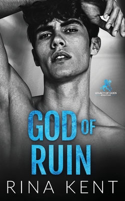 God of Ruin: A Dark College Romance 1685452116 Book Cover