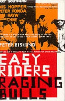 Easy Riders: How the Sex, Drugs and Rock'n'roll... 0747536309 Book Cover