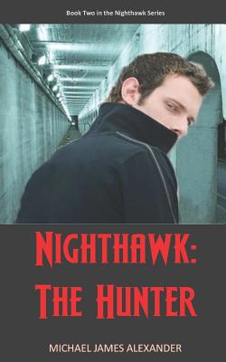 Nighthawk: The Hunter 1973116480 Book Cover