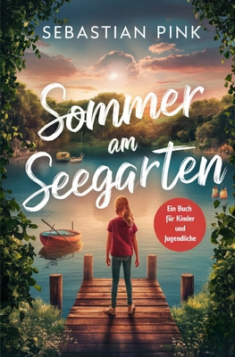 Sommer am Seegarten [German] B0D2QQ5D1S Book Cover