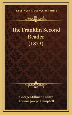 The Franklin Second Reader (1873) 1167261968 Book Cover