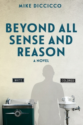 Beyond All Sense and Reason B09S8C5WQV Book Cover