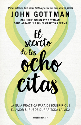 El Secreto de Las Ocho Citas: Conversaciones Es... [Spanish] 8419965189 Book Cover