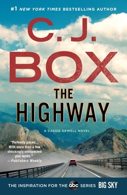The Highway: A Cody Hoyt/Cassie Dewell Novel 1250800994 Book Cover