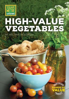 Square Metre Gardening High-Value Vegetables 1591866790 Book Cover