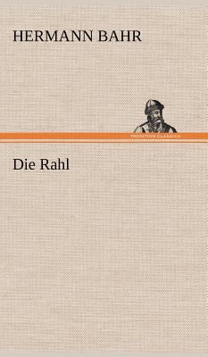 Die Rahl [German] 3847242989 Book Cover
