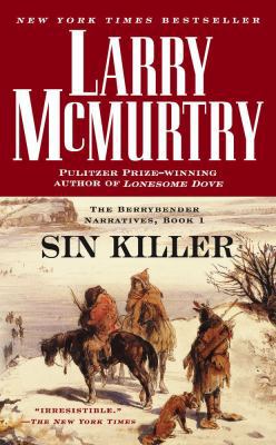 Sin Killer: A Novel (Berrybender... book by Larry McMurtry
