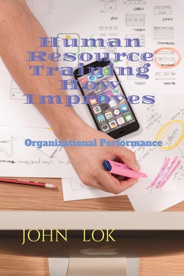 Human Resource Training How Improves B0B24N6SBQ Book Cover
