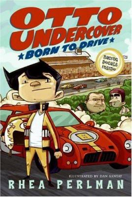 Otto Undercover #1: Born to Drive 0060754958 Book Cover