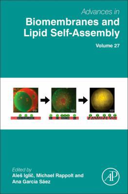 Advances in Biomembranes and Lipid Self-Assembl... 0128157720 Book Cover