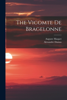 The Vicomte De Bragelonne 1015668518 Book Cover
