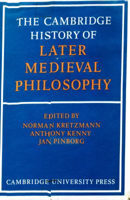 The Cambridge History of Later Medieval Philoso... 0521226058 Book Cover