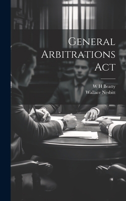 General Arbitrations Act 1020634189 Book Cover