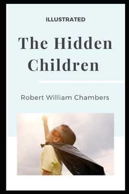 The Hidden Children Illustrated B08QFMFH9Q Book Cover