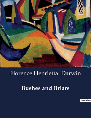 Bushes and Briars B0CZK5HF35 Book Cover