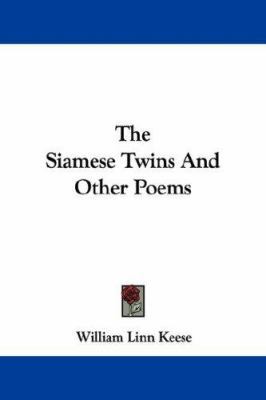 The Siamese Twins And Other Poems 1432552821 Book Cover