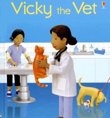 Vicky the Vet 1580866999 Book Cover