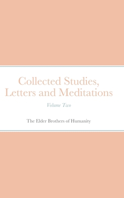 Collected Studies, Letters and Meditations: Vol... 1716593050 Book Cover