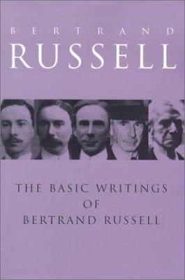 The Basic Writings of Bertrand Russell: 1903-1959 041508301X Book Cover