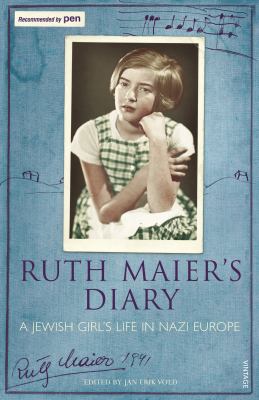 Ruth Maier's Diary: A Young Girl's Life Under N... 0099524244 Book Cover
