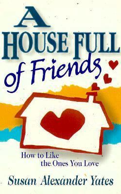 House Full of Friends 1561794090 Book Cover