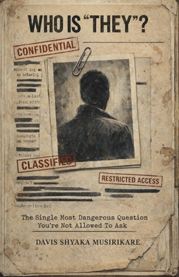 Who Is"They" B0FWW3M5ZG Book Cover