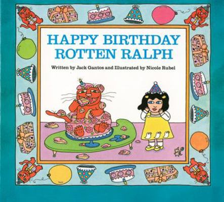 Happy Birthday Rotten Ralph 0613127196 Book Cover