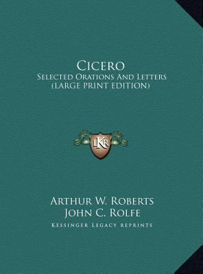 Cicero: Selected Orations and Letters (Large Pr... [Large Print] 1169929494 Book Cover