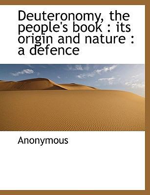 Deuteronomy, the People's Book: Its Origin and ... [Large Print] 1116736438 Book Cover
