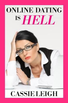 Online Dating Is Hell 1507780958 Book Cover