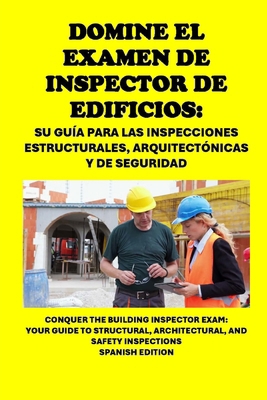 Domine el examen de inspector de edificios: Su ... [Spanish]            Book Cover