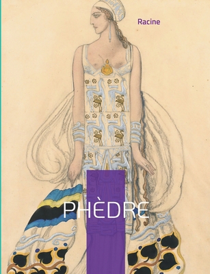 Phèdre: Phèdre et Hippolyte [French] 2322425893 Book Cover