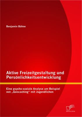 Aktive Freizeitgestaltung und Persönlichkeitsen... [German] 3842882165 Book Cover